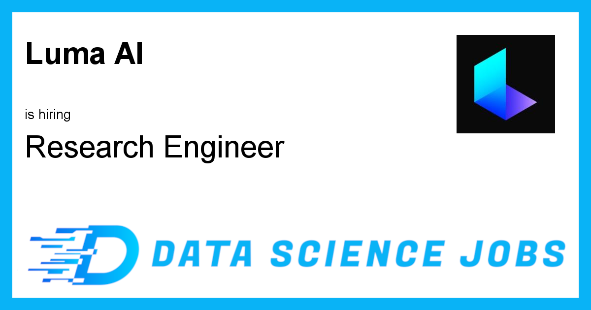 Research Engineer- Data at Luma AI, United States